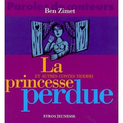 LA PRINCESSE PERDUE ET AUTRES CONTES YIDDISH