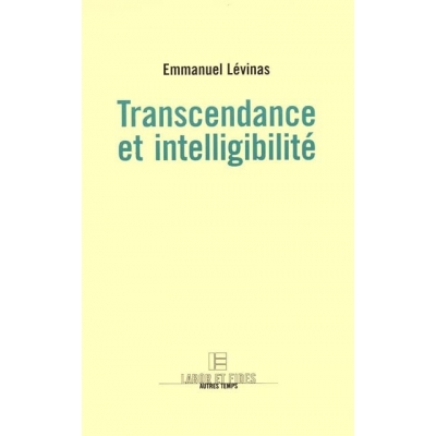 TRANSCENDANCE INTELLIGIBILITE