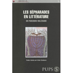 LES  SEPHARADES EN LITTERATURE : UN PARCOURS MILLENAIRE