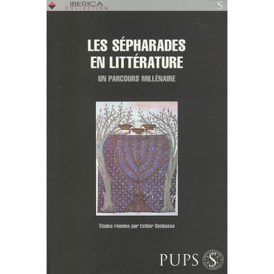 LES  SEPHARADES EN LITTERATURE : UN PARCOURS MILLENAIRE