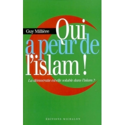 QUI A PEUR DE L'ISLAM !