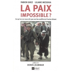 LA PAIX IMPOSSIBLE ?