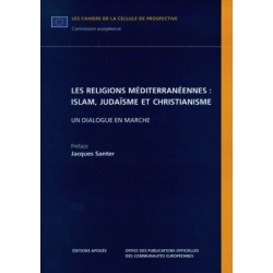 LES RELIGIONS MEDITERANEENNES:ISLAM,JUDAÏSME,CHRISTIANNISME