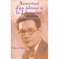 ASSASSINAT D'UN EDITEUR A LA LIBERATION : ROBERT DENOEL