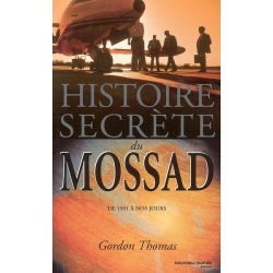 HISTOIRE SECRETE DU MOSSAD