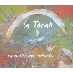 LA TORAH RACONTEE AUX ENFANTS