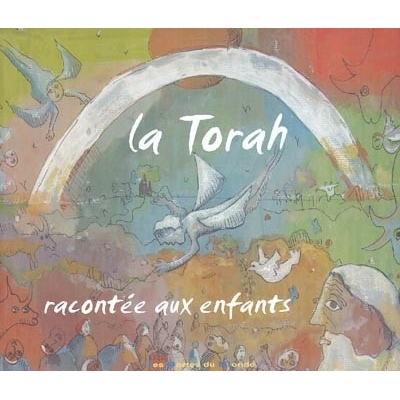 LA TORAH RACONTEE AUX ENFANTS