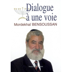 DIALOGUE A UNE VOIE