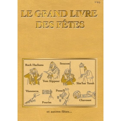 LE GRAND LIVRE DES FETES