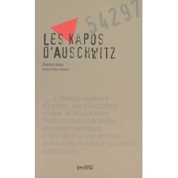 LES KAPOS D'AUSCHWITZ