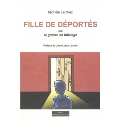 FILLE DE DEPORTES OU LA GUERRE EN HERITAGE