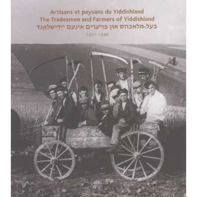 ARTISANS ET PAYSANS DU YIDDISHLAND