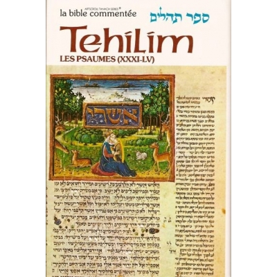 LA BIBLE COMMENTEE : TEHILIM T.2