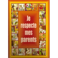 JE RESPECTE MES PARENTS