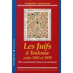 LES JUIFS A TOULOUSE ENTRE 1945 ET 1970