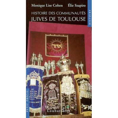 HISTOIRE COMMUNAUTES JUIVES DE TOULOUSE