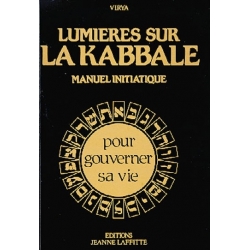 LUMIERES SUR LA KABBALE - MANUEL INITIATIQUE