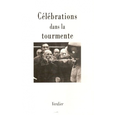 CELEBRATIONS DANS LA TOURMENTE