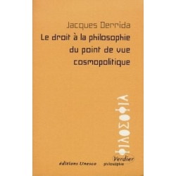 LE DROIT A LA PHILOSOPHIE DU POINT DE VUE COSMOPOLITIQUE