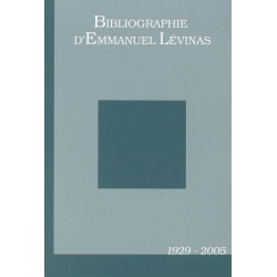 BIBLIOGRAPHIE D'EMMANUEL LEVINAS 1929-2005