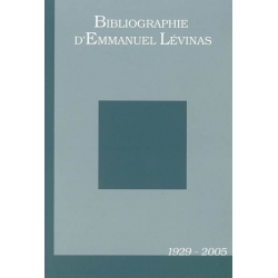 BIBLIOGRAPHIE D'EMMANUEL LEVINAS 1929-2005