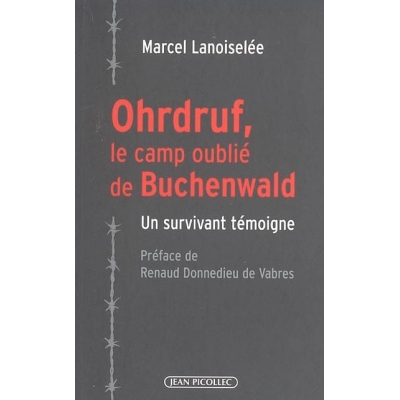 OHRDRUF,LE CAMP OUBLIE DE BUCHENWALD
