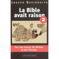 LA BIBLE AVAIT RAISON T.2