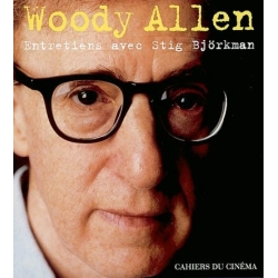 WOODY ALLEN ENTRETIENS