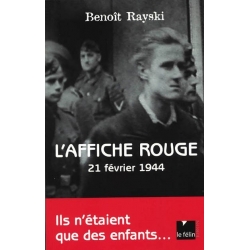 L'AFFICHE ROUGE 21 FEVRIER 1944