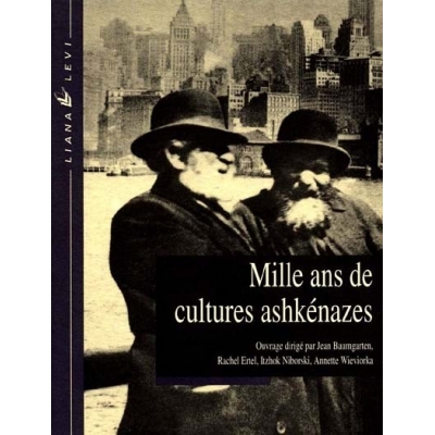 MILLE ANS DE CULTURES ASHKENAZES