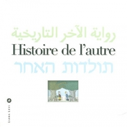 HISTOIRE DE L'AUTRE