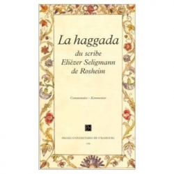 HAGGADA DU SCRIBE ELIEZER SELIGMANN DE ROSHEIM