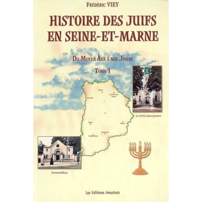 HISTOIRE DES JUIFS EN SEINE ET MARNE