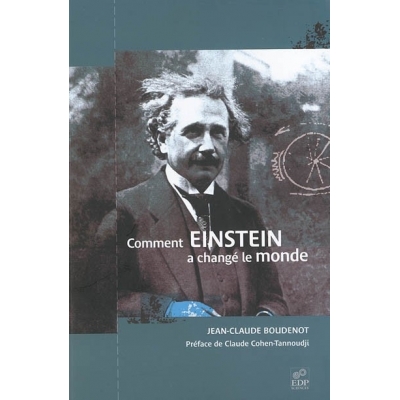 COMMENT EINSTEIN A CHANGE LE MONDE COMMENT EINSTEIN A CHANGE LE MONDE