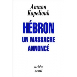 HEBRON UN MASSACRE ANNONCE