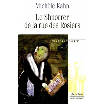 LE SHNORRER DE LA RUE DES ROSIERS