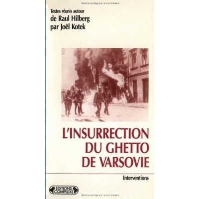 L'INSURRECTION DU GHETTO DE VARSOVIE