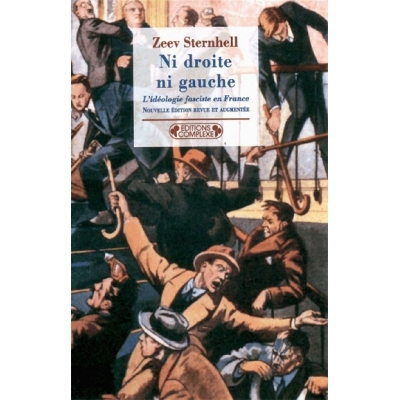 NI DROITE NI GAUCHE : L'IDEOLOGIE FASCISTE EN FRANCE