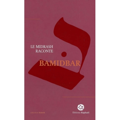 MIDRASH RACONTE : BAMIDBAR