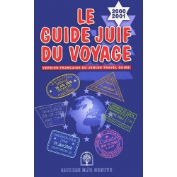 LE GUIDE JUIF DU VOYAGE 2000-2001