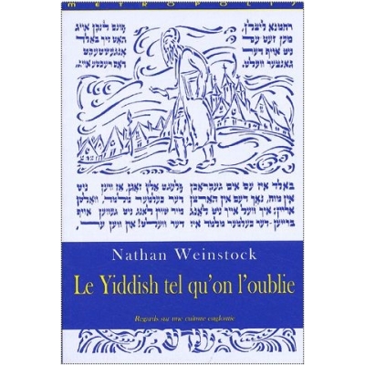 LE YIDDISH TEL QU ON L'OUBLIE