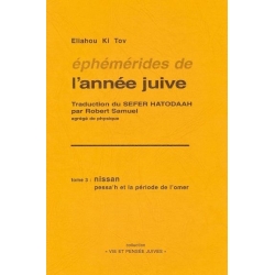 EPHEMERIDES DE L'ANNEE JUIVE T.3 : NISSAN