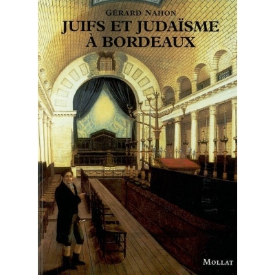 JUIFS ET JUDAISME A BORDEAUX