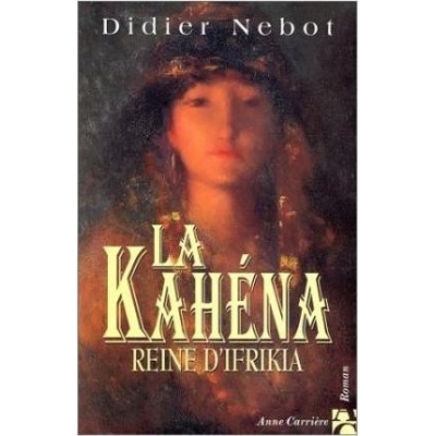 LA KAHENA REINE D'IFRIKIA