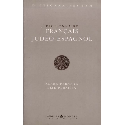 DICTIONNAIRE FRANCAIS JUDEO-ESPAGNOL