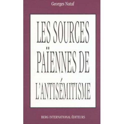 LES SOURCES PAIENNES DE L'ANTISEMITISME