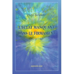 L'ECLAT MANQUANT DANS LE FIRMAMENT