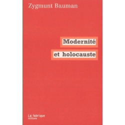 MODERNITE ET HOLOCAUSTE