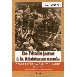 DE L'ETOILE JAUNE A LA RESISTANCE ARMEE