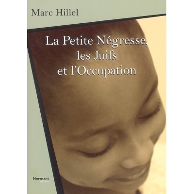 LA PETITE NEGRESSE,LES JUIFS ET L'OCCUPATION